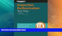 Big Deals  Inspection Authorization Test Prep: A comprehensive study tool to prepare for the FAA