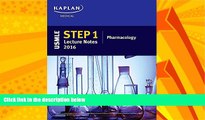 Big Deals  USMLE Step 1 Lecture Notes 2016: Pharmacology (Kaplan Test Prep)  Free Full Read Most