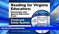 For you Reading for Virginia Educators: Elementary and Special Education Exam Flashcard Study