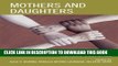[PDF] Mothers and Daughters: Complicated Connections Across Cultures Full Colection