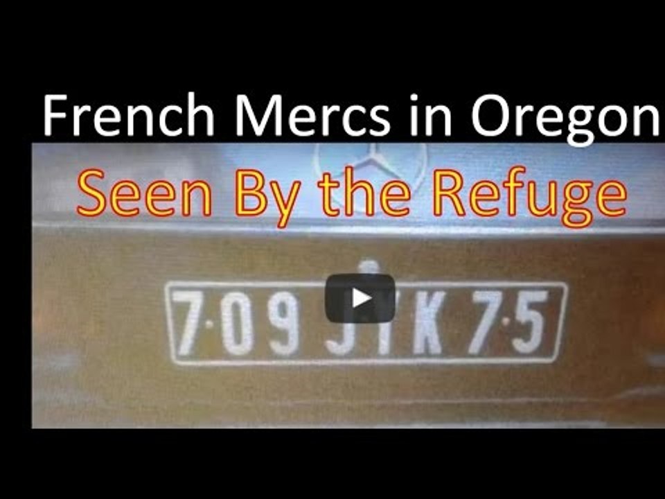 French Mercenaries seen in Oregon INSIDE the Malheur Refuge Perimeter