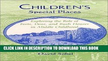 [PDF] Children s Special Places: Exploring the Role of Forts, Dens, and Bush Houses in Middle