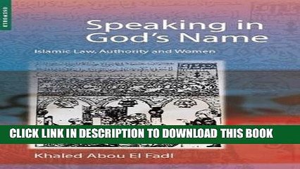 [PDF] Speaking in God s Name: Islamic Law, Authority and Women Full Online
