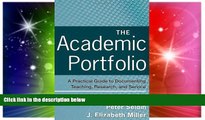 Big Deals  The Academic Portfolio: A Practical Guide to Documenting Teaching, Research, and