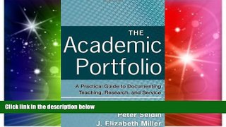Big Deals  The Academic Portfolio: A Practical Guide to Documenting Teaching, Research, and