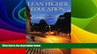 Big Deals  Lean Higher Education: Increasing the Value and Performance of University Processes