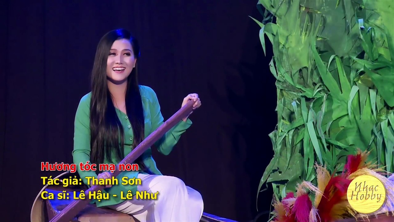 Hương Tóc Mạ Non - Lê Hậu & Lê Như