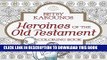 [PDF] Heroines of the Old Testament Coloring Book (Color the Bible) Full Colection