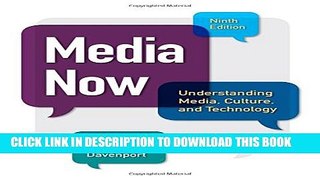 [PDF] Media Now: Understanding Media, Culture, and Technology Full Online