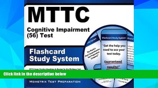Big Deals  MTTC Cognitive Impairment (56) Test Flashcard Study System: MTTC Exam Practice