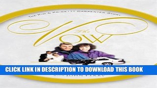 [PDF] The Vow: The Kim and Krickitt Carpenter Story Full Colection