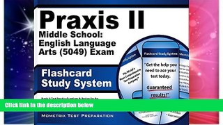 Big Deals  Praxis II Middle School: English Language Arts (5049) Exam Flashcard Study System: