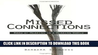 [PDF] Missed Connections: Hard of Hearing in a Hearing World Popular Colection