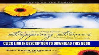 [PDF] From Stumbling Blocks to Stepping Stones: Help and Hope for Special Needs Kids (Focus on the