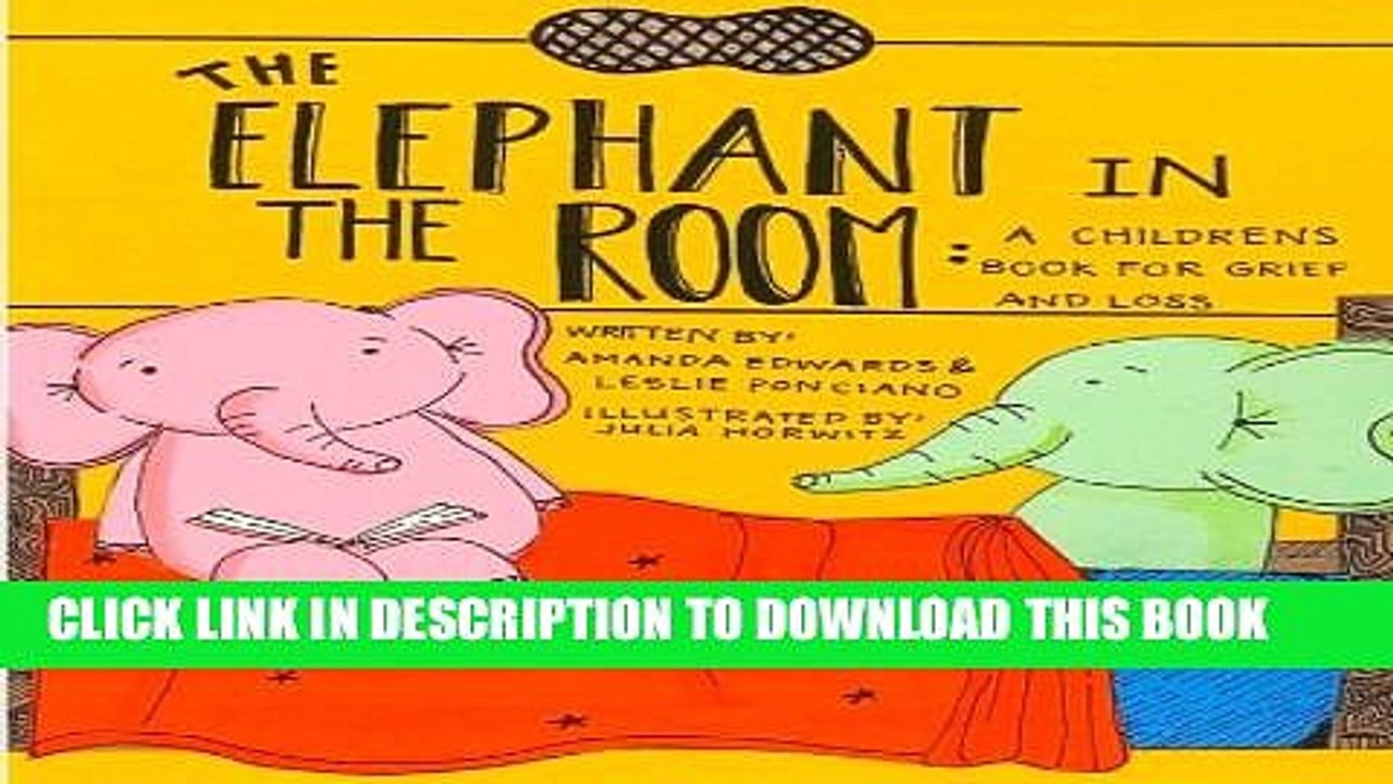 [PDF] The Elephant in the Room: A Childrens Boo...