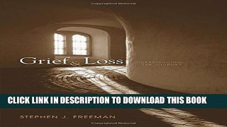 [PDF] Grief and Loss: Understanding the Journey Popular Colection