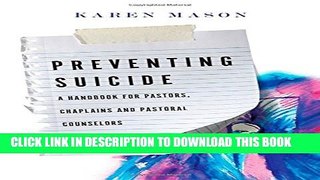 [PDF] Preventing Suicide: A Handbook for Pastors, Chaplains and Pastoral Counselors Full Colection