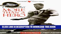 [PDF] Doak Walker: More Than a Hero (Texas Legends Series) Popular Collection