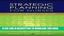 [PDF] Strategic Planning For Nurses: Change Management In Health Care Popular Online