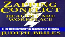 [PDF] Zapping Conflict in the Health Care Workplace Popular Collection
