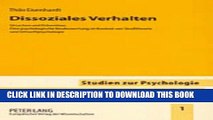 [PDF] Dissoziales Verhalten: Ursachen und Praevention. Eine psychologische Neubewertung im Kontext