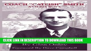 [PDF] Coach  Catfish  Smith and His Boys Popular Online