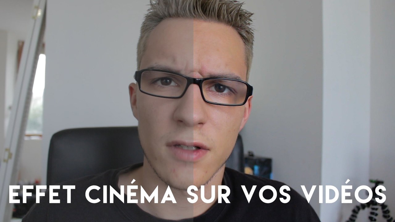 EFFET CINÉMA SUR VOS VIDÉOS