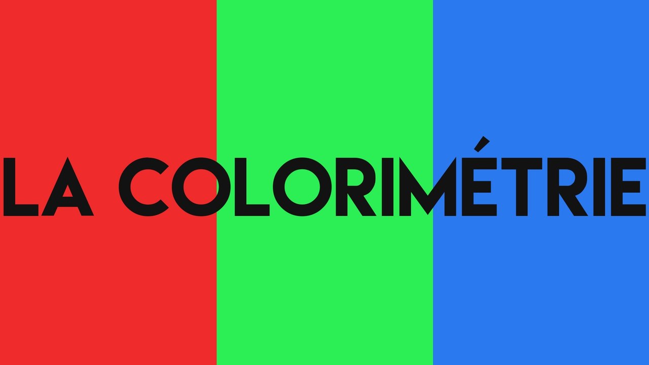 LA COLORIMÉTRIE