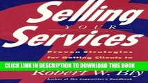 New Book Selling Your Services: Proven Strategies For Getting Clients To Hire You (Or Your Firm)