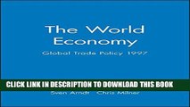 [Read PDF] The World Economy, Global Trade Policy 1997 (World Economy Special Issues) Download