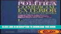[Read PDF] Politica comercial exterior de la Union Europea / Foreign Commercial Policy of the