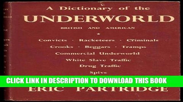 [PDF] A Dictionary of the Underworld British American Convicts, Racketeers, Criminals, Crooks,