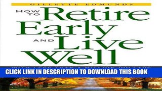[PDF] How To Retire Early And Live Well With Less Than A Million Dollars Full Online