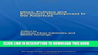 [Read PDF] Ideas, Policies and Economic Development in the Americas (Routledge Studies in