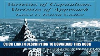 [Read PDF] Varieties of Capitalism, Varieties of Approaches Download Online