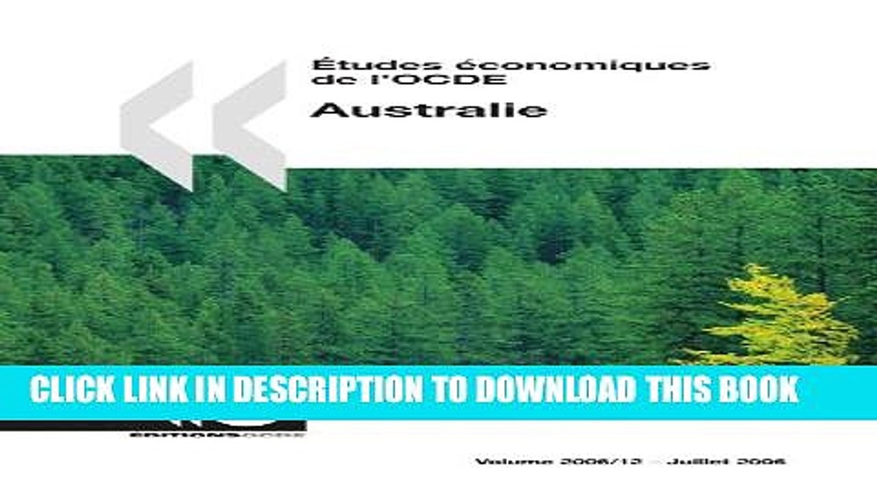 [Read PDF] Ã‰tudes Ã©conomiques de l OCDE : Australie 2006: Edition 2006 (Etudes Economiques De L