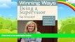 Big Deals  Being a Supervisor: Winning Ways for Early Childhood Professionals (Winning Ways