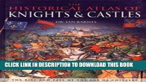 [PDF] Historical Atlas Of Knights And Castles Full Collection