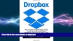 READ  Dropbox: The Complete Beginners Guide To Using And Mastering Dropbox Today! Includes Must