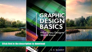 FAVORITE BOOK  Graphic Design Basics: What Every Designer Should Know  PDF ONLINE