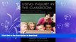 FAVORITE BOOK  Using Inquiry in the Classroom: Developing Creative Thinkers and Information