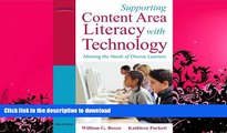 FAVORITE BOOK  Supporting Content Area Literacy with Technology: Meeting the Needs of Diverse