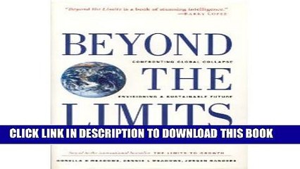 [Read PDF] Beyond the Limits: Confronting Global Collapse, Envisioning a Sustainable Future