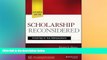 Big Deals  Scholarship Reconsidered: Priorities of the Professoriate  Best Seller Books Most Wanted