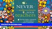 Big Deals  Never Underestimate Your Teachers: Instructional Leadership for Excellence in Every