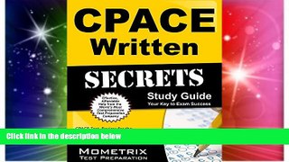 Big Deals  CPACE Written Secrets Study Guide: CPACE Test Review for the California Preliminary