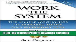 Collection Book Work the System: The Simple Mechanics of Making More and Working Less (Third