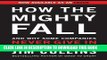 New Book How the Mighty Fall: And Why Some Companies Never Give In