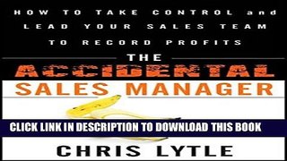 Collection Book The Accidental Sales Manager: How to Take Control and Lead Your Sales Team to