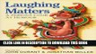 Collection Book Laughing Matters: Serious Look at Humour